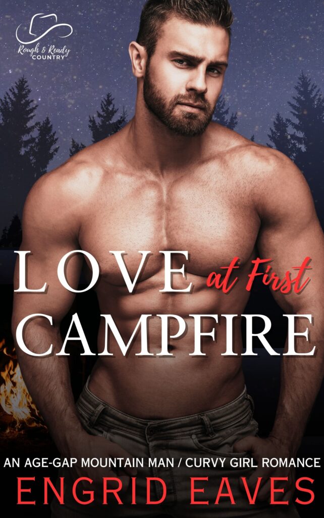 A man with his shirt off and the words love at first campfire